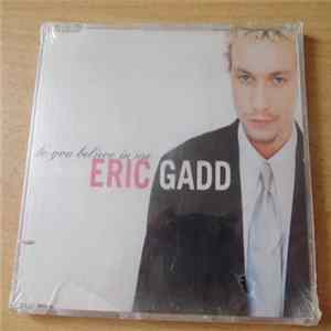 Eric Gadd - Do You Believe In Me mp3