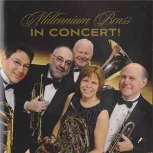 Millennium Brass - In Concert! mp3