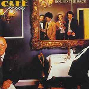 Café Jacques - Round The Back mp3
