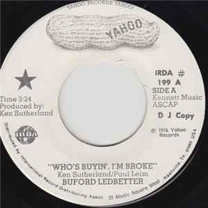 Buford Ledbetter - Who's Buyin', I'm Broke mp3