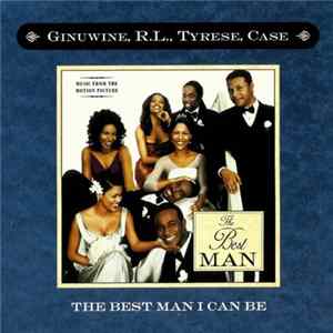 Ginuwine, R.L., Tyrese, Case - The Best Man I Can Be mp3