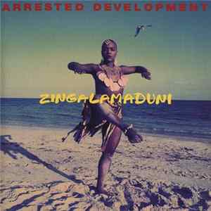 Arrested Development - Zingalamaduni mp3
