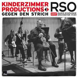 Kinderzimmer Productions & ORF Radio Symphonie Orchester Wien - Gegen Den Strich mp3