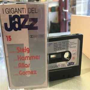 Jeremy Steig / Jan Hammer / Don Alias / Eddie Gomez - I Giganti Del Jazz Vol. 15 mp3