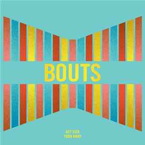 Bouts - Get Sick/Turn Away mp3