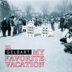 Gelbart - My Favorite Vacation mp3
