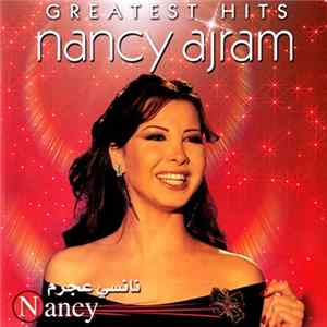 نانسي عجرم = Nancy Ajram - Greatest Hits mp3