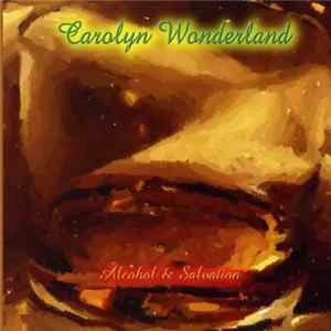 Carolyn Wonderland - Alcohol & Salvation mp3