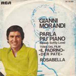 Gianni Morandi - Parla Più Piano / Rosabella mp3