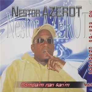 Nestor Azerot - Compa'M Nan San'M Vol. 1 mp3
