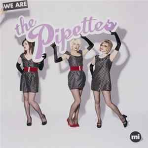 The Pipettes - We Are The Pipettes mp3