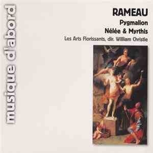 Rameau - Les Arts Florissants , Dir. William Christie - Pygmalion - Nélée & Myrthis mp3