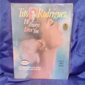 Tito Rodríguez - I'll Always Love You mp3