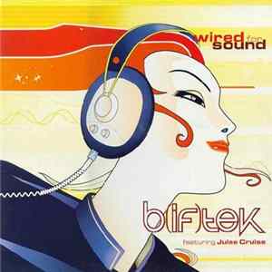 B(if)tek - Wired For Sound mp3