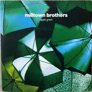 Milltown Brothers - Apple Green mp3