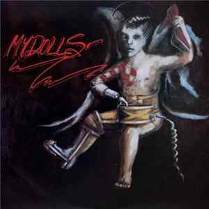 Mydolls - Speak Softly And Carry A Big Stick mp3