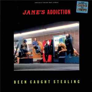 Jane's Addiction - Been Caught Stealing mp3