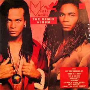 Milli Vanilli - The Remix Album mp3