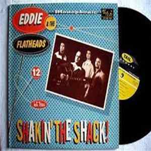 Eddie & The Flatheads - Shakin' The Shack mp3