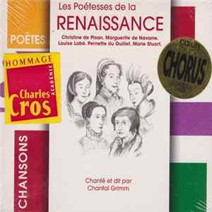 Chantal Grimm - Les Poétesses De La Renaissance Chanté Et Dit Par mp3