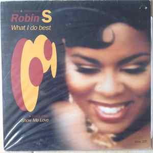 Robin S. - What I Do Best (Slow & Dance Mixes) mp3