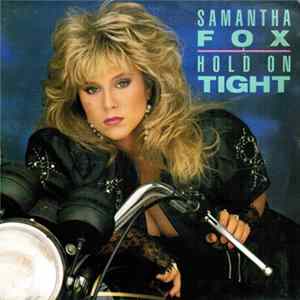 Samantha Fox - Hold On Tight mp3