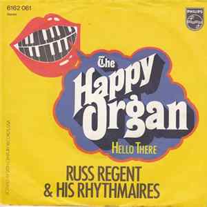 Russ Regent And His Rhythmaires - The Happy Organ mp3