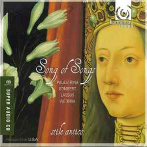 Stile Antico - Palestrina, Gombert, Lassus, Victoria - Song Of Songs mp3
