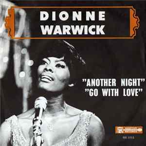 Dionne Warwick - Another Night / Go With Love mp3