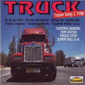 Various - Truck - Trucker Songs 2. Folge mp3