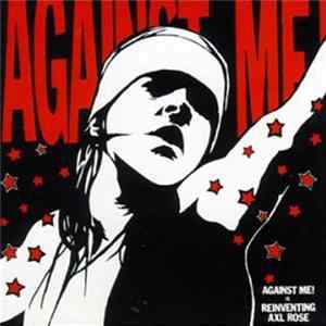 Against Me! - Reinventing Axl Rose mp3
