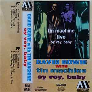 David Bowie With Tin Machine - Live: Oy Vey Baby mp3