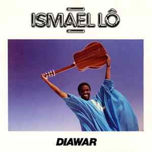Ismael Lô - Diawar mp3