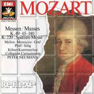 Mozart, Peter Neumann - Messen / Masses K. 49 • 65 • 140 • K. 220 "Spatzen-Messe" mp3