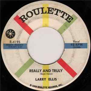 Larry Ellis - Really And Truly / Hide And Seek mp3