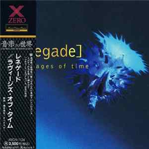 Renegade = レネゲード - Ravages Of Time = ラヴィージズ・オブ・タイ mp3