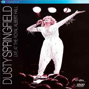 Dusty Springfield - Live At The Royal Albert Hall mp3