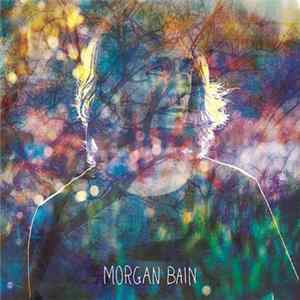 Morgan Bain - Morgan Bain mp3