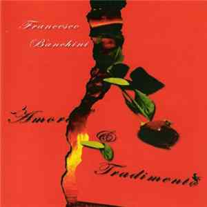 Francesco Banchini - Amore & Tradimento mp3