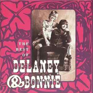Delaney & Bonnie - The Best Of Delaney & Bonnie mp3