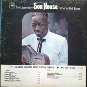 Son House - Father Of Folk Blues mp3