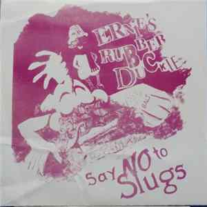 Ernie's Rubber Duckie - Say No To Slugs mp3