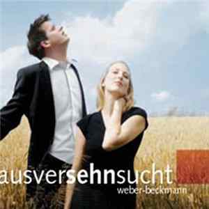 Weber - Beckmann - Ausversehnsucht mp3
