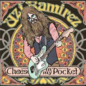 Uzi Ramirez - Cheese In My Pocket mp3