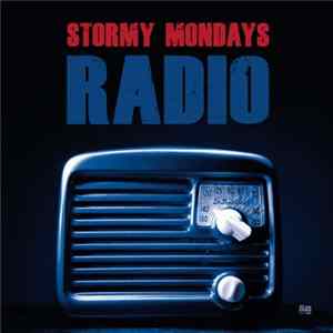 Stormy Mondays - Radio mp3