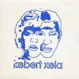 Kebert Xela - Kebert Xela mp3
