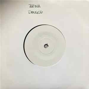 Betina - Danger / I See You mp3