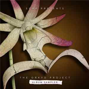 SCAR - The Orkyd Project (Album Sampler) mp3