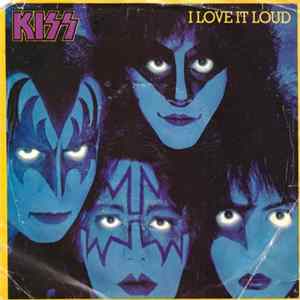 Kiss - I Love It Loud mp3