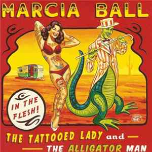 Marcia Ball - The Tattooed Lady And The Alligator Man mp3